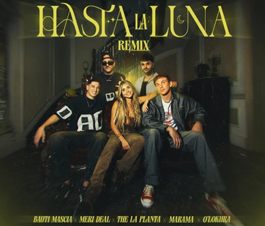 Bauti Mascia - Bauti Mascia y Meri Deal lanzan un remix junto a Q Lokura, Mrama y The la Planta