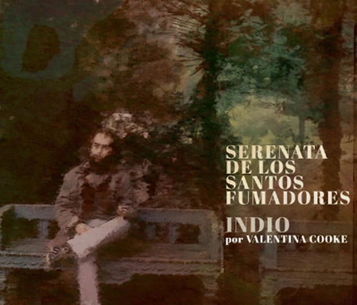 Indio Solari - "Serenata de los santos fumadores", lo nuevo del Indio Solari