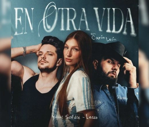 Yami Safdie - Nueva versin de "En otra vida" de Yami Safdie junto a Lasso y Carin Len