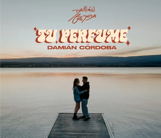 Damin Crdoba - Damin Crdoba presenta "Tu perfume"