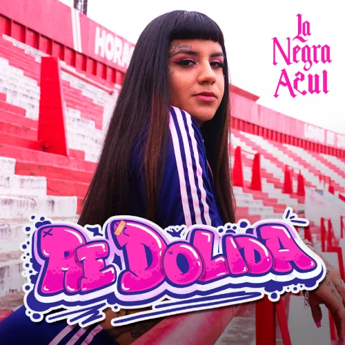 La Negra Azul - RE DOLIDA - SINGLE