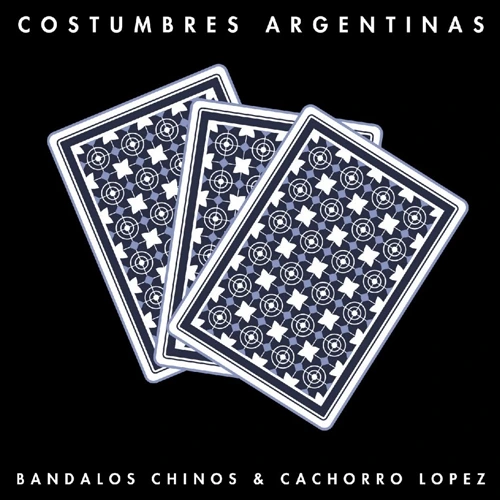 Cachorro Lpez - COSTUMBRES ARGENTINAS - SINGLE