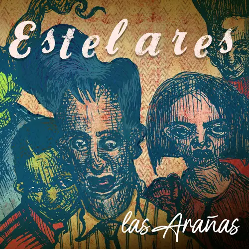 Estelares - LAS ARAAS - SINGLE