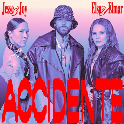 Jesse Y Joy - ACCIDENTE - SINGLE