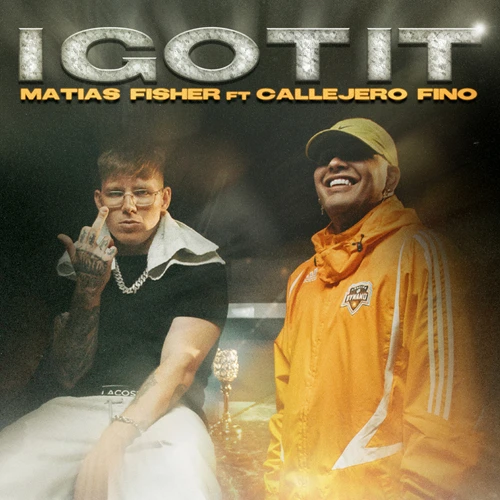 Callejero Fino - I GOT IT - SINGLE 