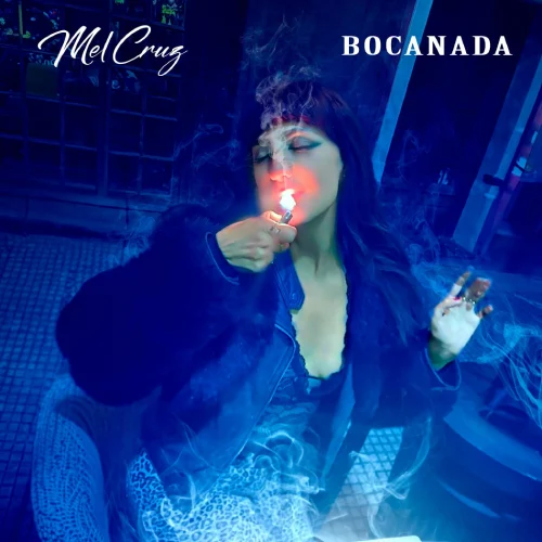 Mel Cruz - BOCANADA - SINGLE