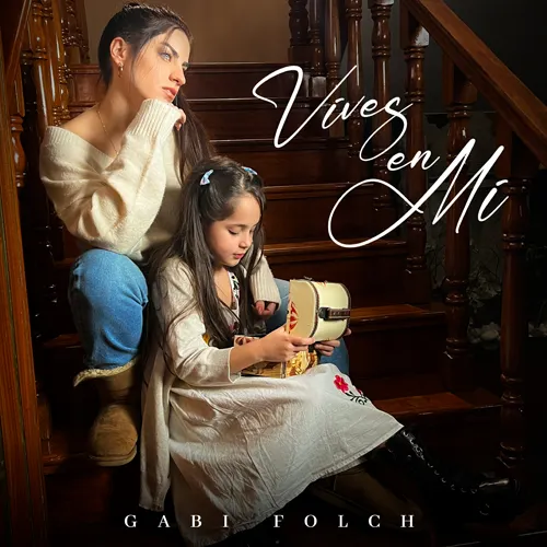 Gabi Folch - VIVES EN MI - SINGLE