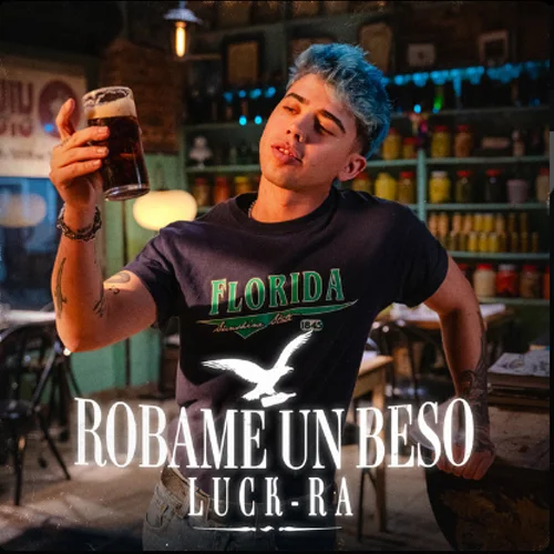 Luck Ra - ROBAME UN BESO - SINGLE