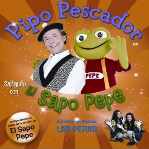 Pipo Pescador - SALTANDO CON EL SAPO PEPE