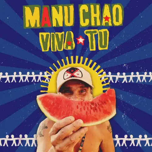 Manu Chao - VIVA TU - SINGLE