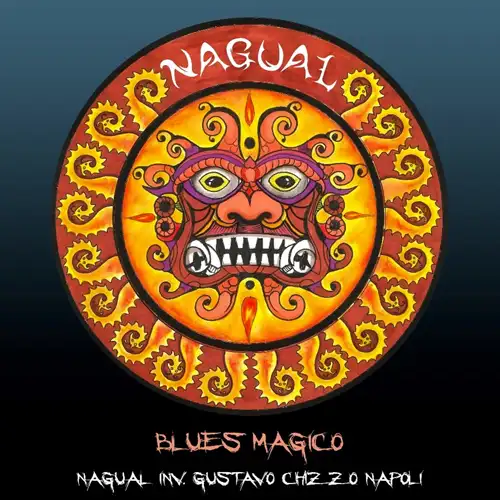 Nagual - BLUES MGICO - SINGLE