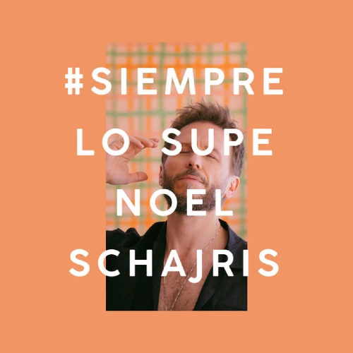 Noel Schajris - #SIEMPRELOSUPE - SINGLE