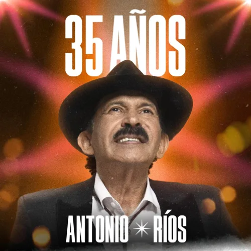 Antonio Ros - 35 AOS (EN VIVO)