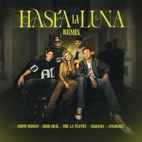 Bauti Mascia - HASTA LA LUNA - SINGLE