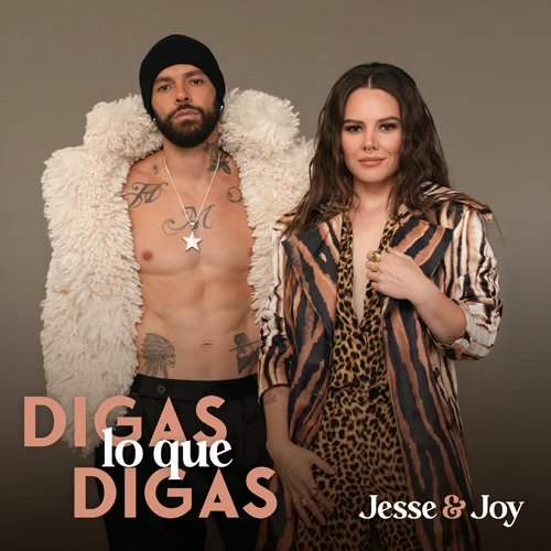 Jesse Y Joy - DIGAS LO QUE DIGAS - SINGLE