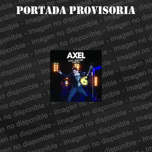 Axel - BUENOS AIRES ESTADIO VLEZ (LIVE IN BUENOS AIRES / 2012) - DVD
