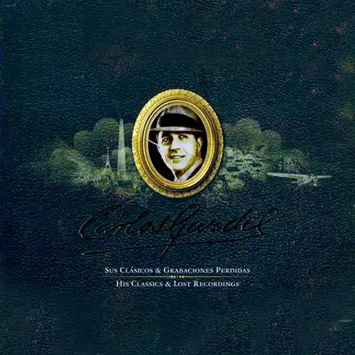 Carlos Gardel - SUS CLSICOS Y GRABACIONES PERDIDAS - CD 4