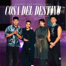 Migrantes - COSA DEL DESTINO - SINGLE