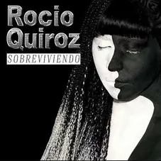 Roco Quiroz - SOBREVIVIENDO