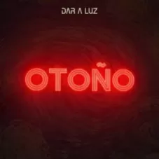 Dar a luz - OTOO - SINGLE