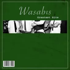 Wasabis - GREATEST HITS - EP