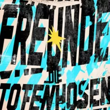 Die Toten Hosen - FREUNDE (LIVE IN ARGENTINIEN) - EP