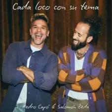 Pedro Cap - CADA LOCO CON SU TEMA - SINGLE