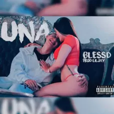 BLESSD - UNA - SINGLE