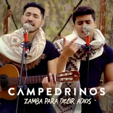 Campedrinos - ZAMBA PARA DECIR ADIS - SINGLE