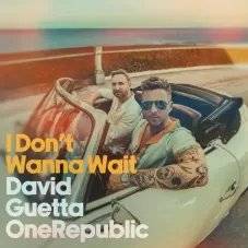 David Guetta - I DONT WANNA WAIT 