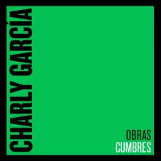 Charly Garca - OBRAS CUMBRES DEL ROCK ARGENTINO