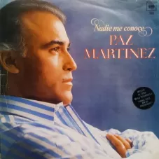 Paz Martinez - NADIE ME CONOCE