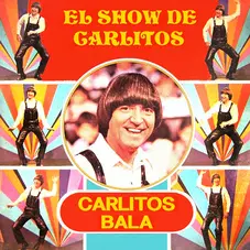 Carlitos Bal - EL SHOW DE CARLITOS