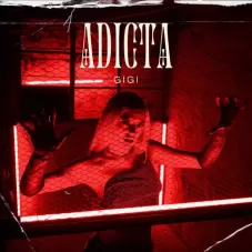 Gigi - ADICTA - SINGLE