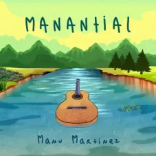 Manu Martnez - MANANTIAL - SINGLE