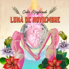 Cata Raybaud - LUNA DE NOVIEMBRE - SINGLE