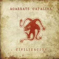 Agarrate Catalina - CIVILIZACIN (EN VIVO)