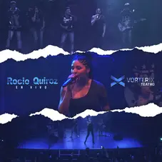 Roco Quiroz - EN VIVO EN TEATRO VORTERIX