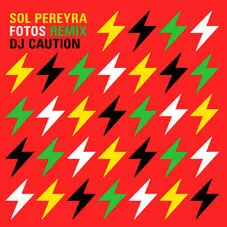 Sol Pereyra - FOTOS REMIX (FT. DJ CAUTION) - SINGLE