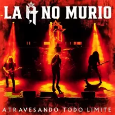 La H no muri - ATRAVESANDO TODO LMITE (EN VIVO) - SINGLE