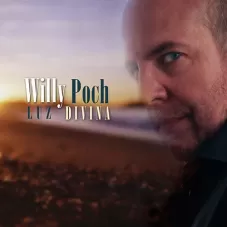 Willy Poch - LUZ DIVINA