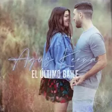 Agus Keena - EL ULTIMO BAILE - SINGLE