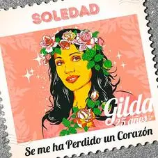 Soledad - SE ME HA PERDIDO UN CORAZN - SINGLE
