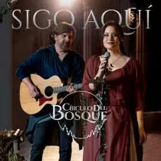 Crculo del Bosque - SIGO AQU - SINGLE