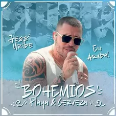 Jessi Uribe - BOHEMIOS, PLAYA Y CERVEZA (EN VIVO DESDE ARUBA) - EP