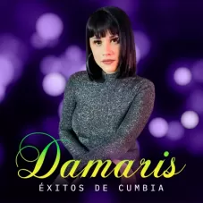 Damaris (Damaris Melina) - XITOS DE CUMBIA