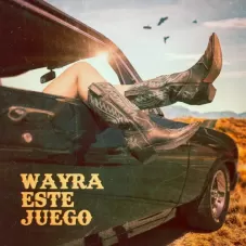 Wayra Iglesias - ESTE JUEGO - SINGLE