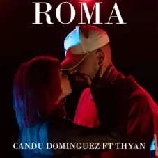 Candu Domnguez - ROMA - SINGLE