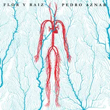 Pedro Aznar - FLOR Y RAZ