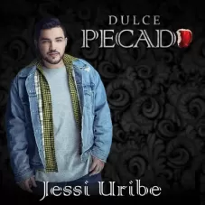 Jessi Uribe - DULCE PECADO - SINGLE